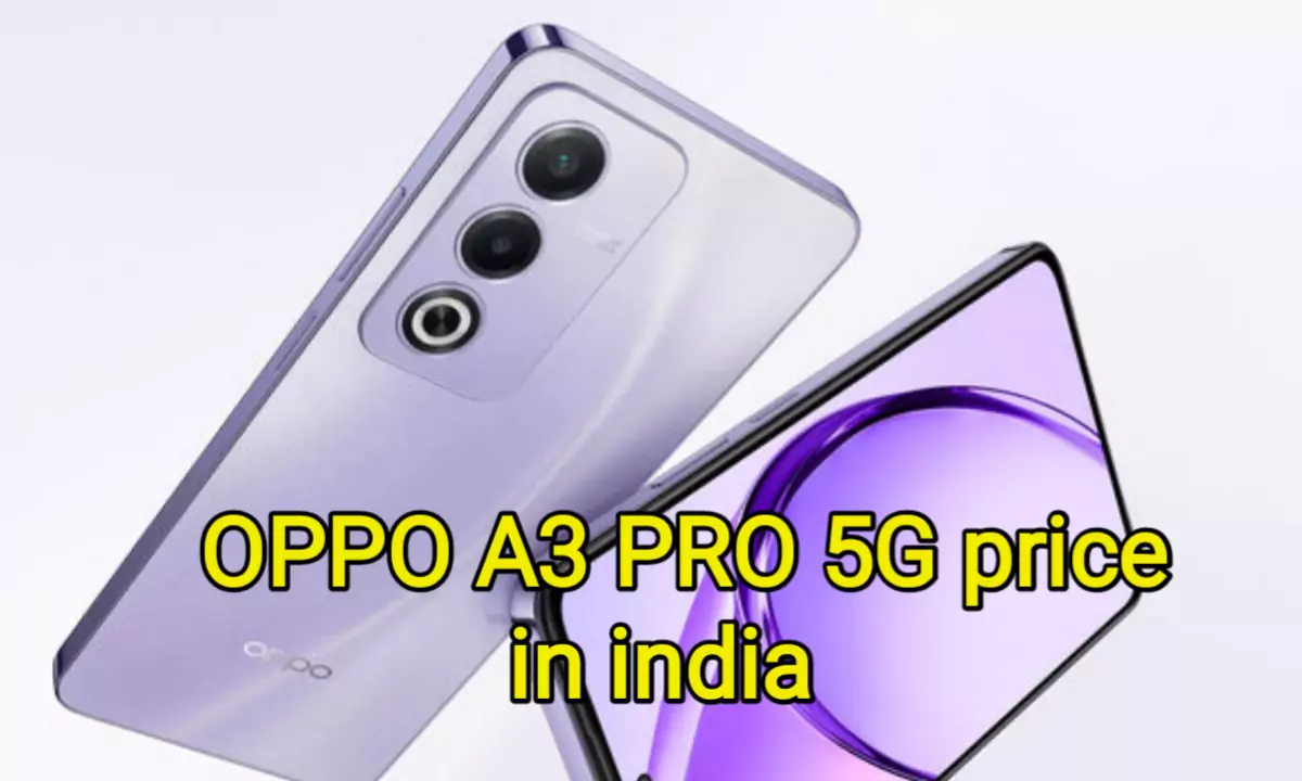 Oppo A3 pro 5G"launched date in India,price and specifications 2024