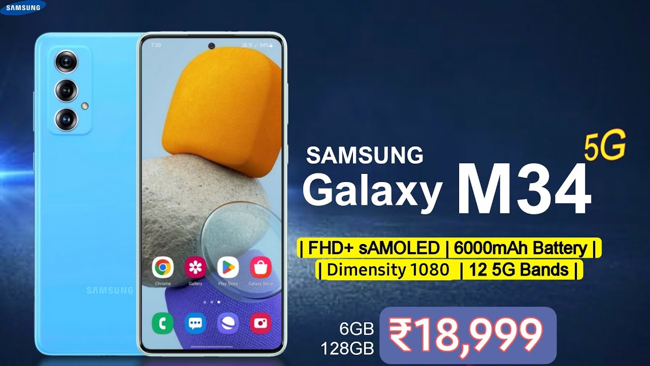 Samsung M34 5G phone available for Rs 4000 cheaper,6GB RAM camera and 6000mAh battery available for just Rs 12999 in 2024