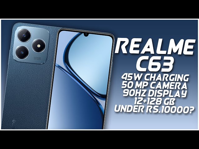 Realme C63 will be launched on June 5 in 2024,The price will be around 10,000 rupees,know the specifications