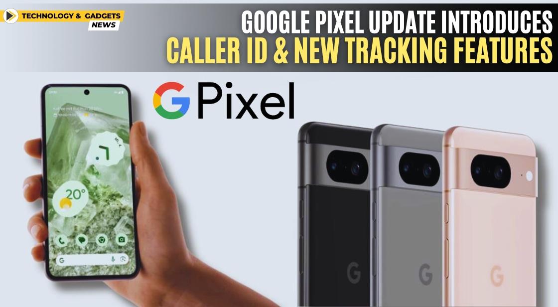 Google introduces reverse phone number search on Phone app for Pixel phones in 2024